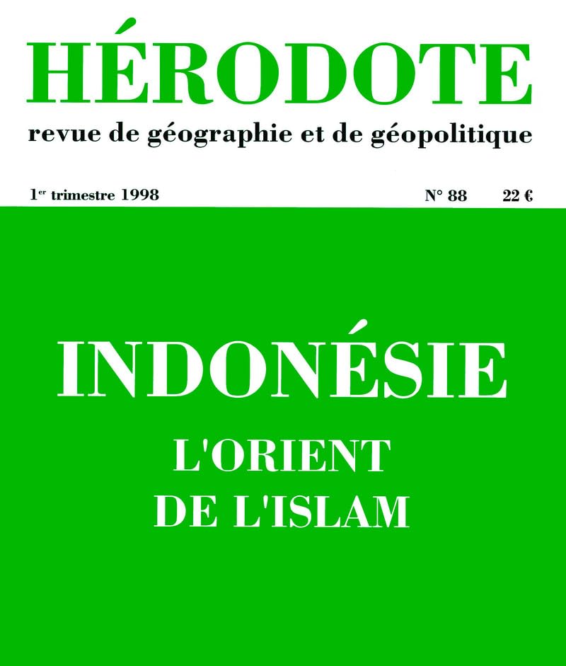 Hérodote n° 88 : Indonésie : l'Orient de l'islam 9782707127761