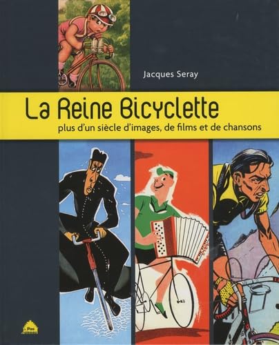 Reine Bicyclette (la) 9782917971086