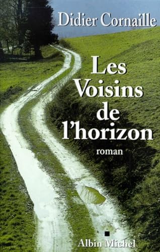 Les Voisins de l'horizon 9782226120908