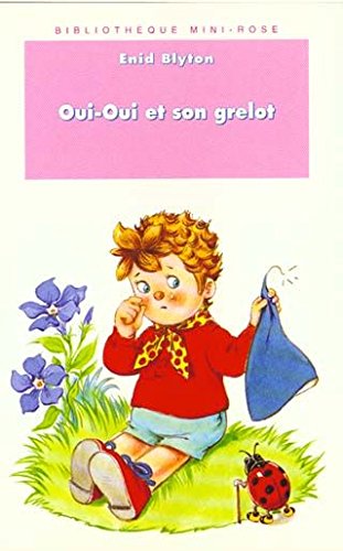 Oui-Oui et son grelot 9782012092587