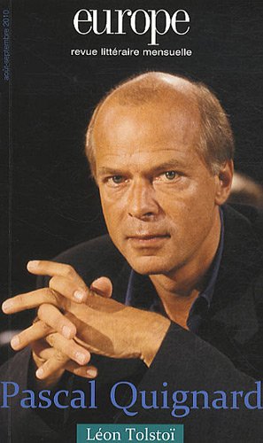 REVUE EUROPE PASCAL QUIGNARD N976-977 AOUT SEPTEMBRE 2010 9782351500347