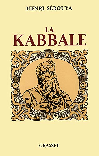 La Kabbale: Ses origines, sa psychologie mystique, sa métaphysique 9782246193319