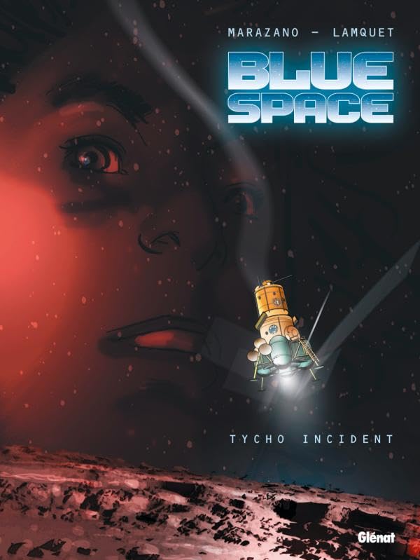 Blue space - Tome 01: Tycho Incident 9782723470797
