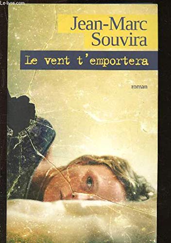 Le vent t'emportera 9782298041309