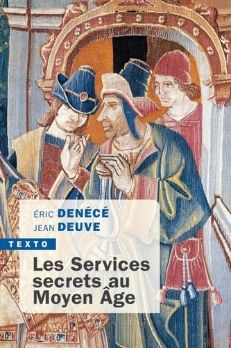 Les services secrets au moyen âge 9791021051546