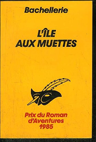 L'ile aux Muettes 9782702416136
