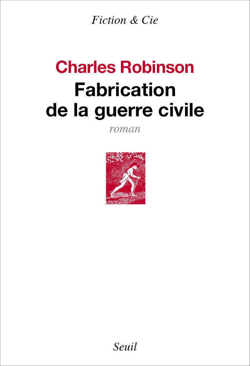 Fabrication de la guerre civile 9782021145861