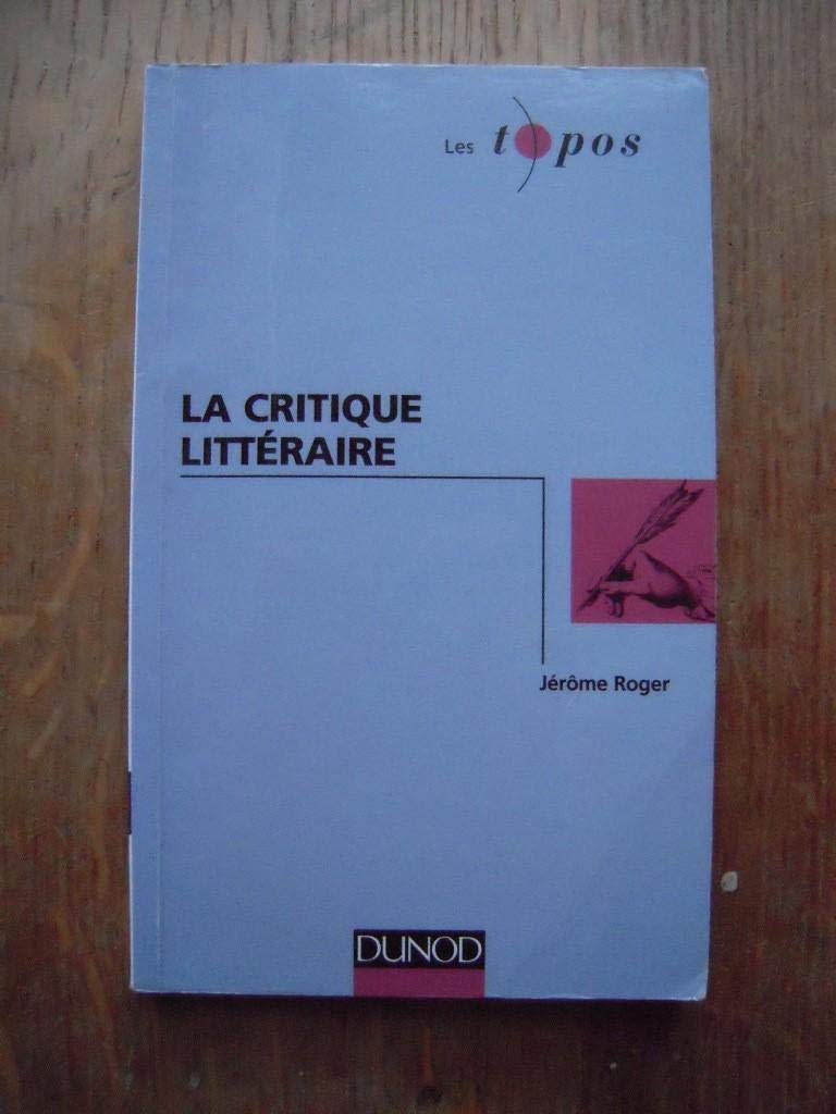 La critique littéraire 9782100035625