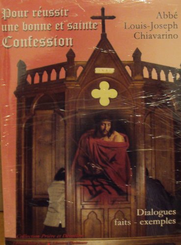 Pour réussir une bonne et sainte confession 9782916075198