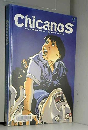 Chicanos Tome 1 9782869675858
