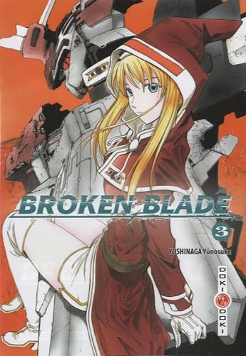 Broken Blade - Tome 03 9782350788913