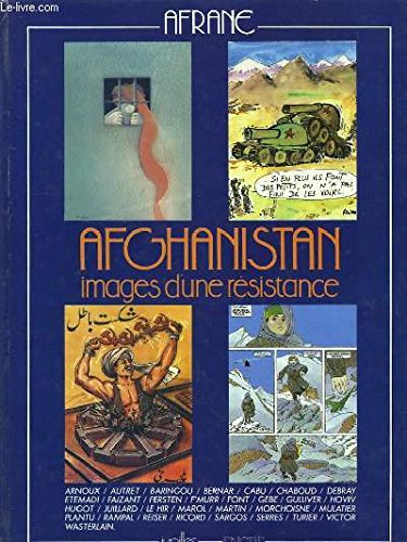 Afghanistan, images d'une résistance. 9782864182801