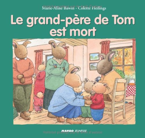 Le grand-père de Tom est mort: Les albums 9782740409183