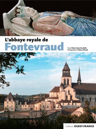 L'abbaye royale de Fontevraud 9782737369858