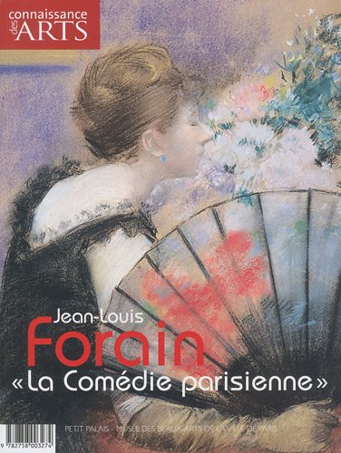 Connaissance des Arts, Hors-série n° 483 : Jean-louis Forain, 9782758003274