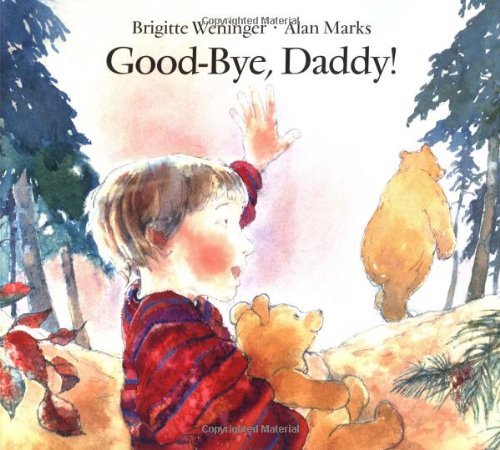 Good-Bye, Daddy! 9781558583832