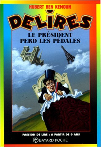 Le président perd les pédales 9782227729513