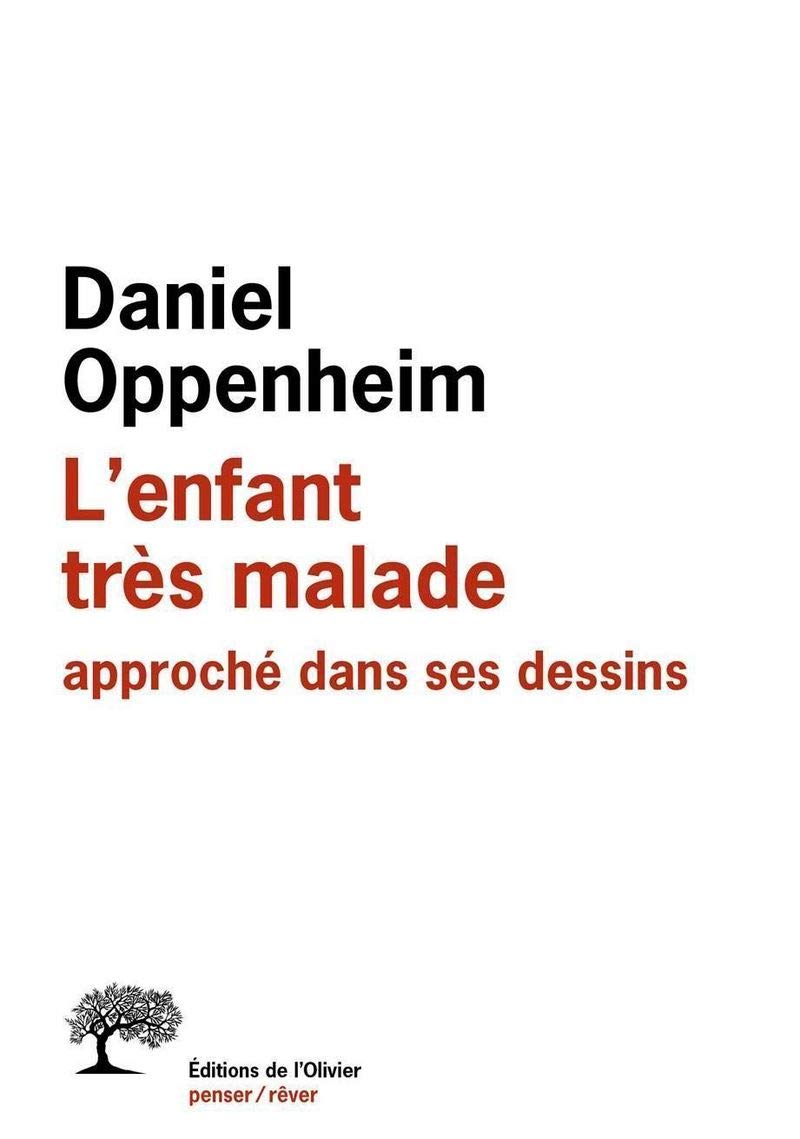 L'enfant très malade: Approché dans ses dessins 9782879297873