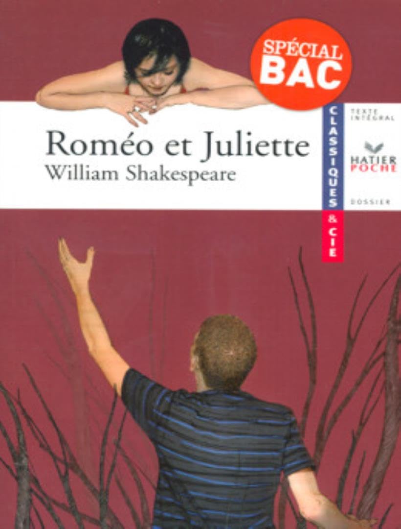 Classiques Et Cie - Shakespeare : Romeo et Juliette, Livre de l'Eleve 9782218930225