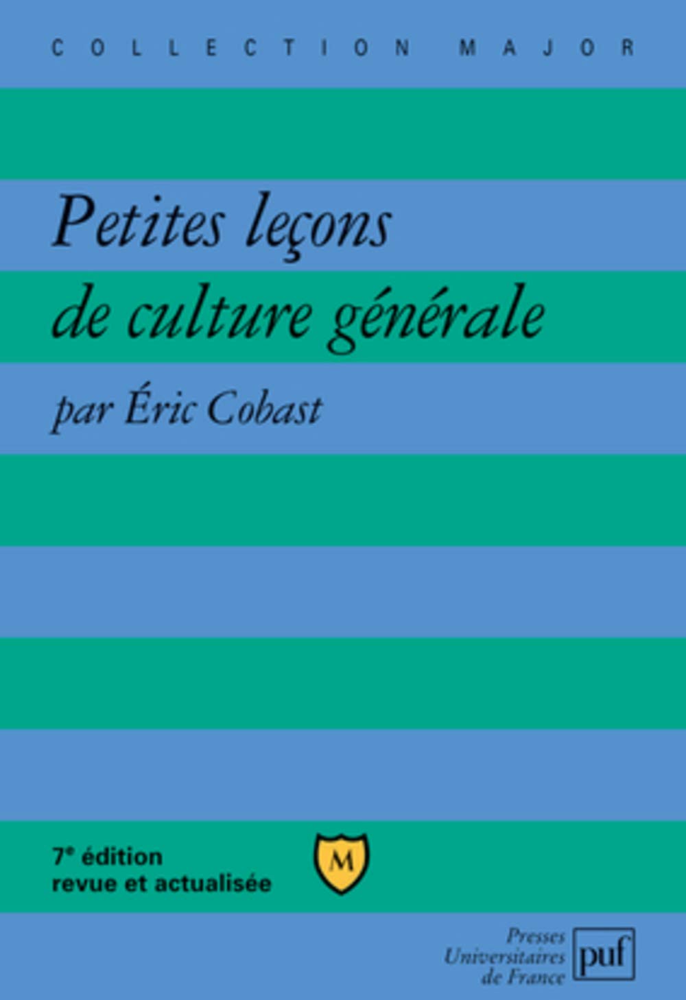 Petites leçons de culture générale 9782130582991