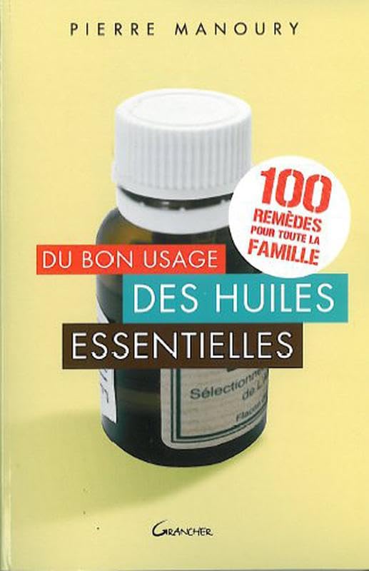 Du bon usage des huiles essentielles 9782733911372