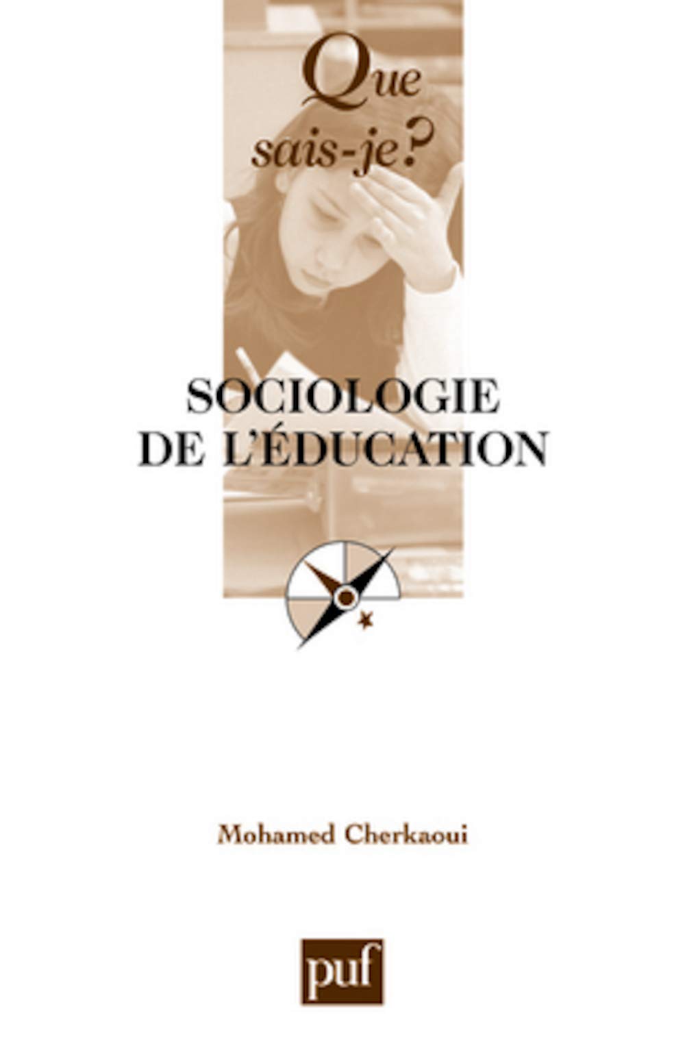 Sociologie de l'éducation 9782130570509