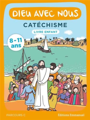 Dieu avec nous - Parcours C - Livre enfant 9782353898275