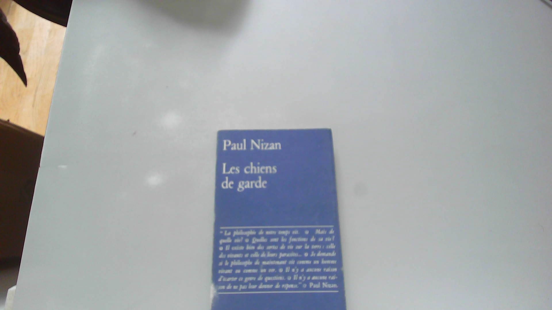 LES CHIENS DE GARDE / PETITE COLLECTION MASPERO N°10