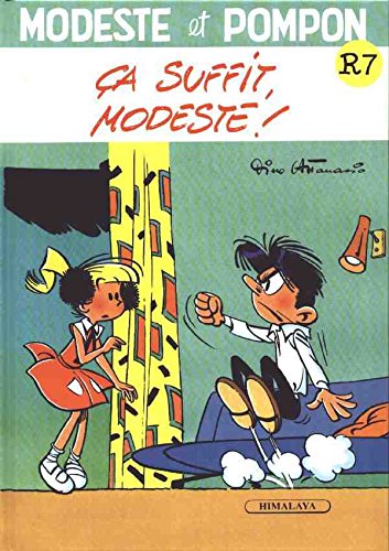 MODESTE ET POMPON TOME 7 : CA SUFFIT, MODESTE 9782803502806