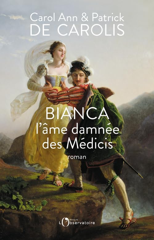 Bianca, l'âme damnée des Médicis 9791032901564