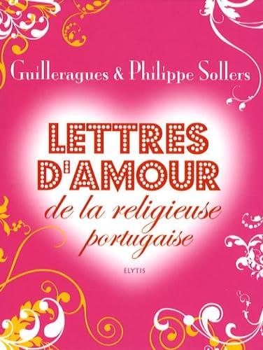 Lettres d'amour de la religieuse portugaise 9782356390110