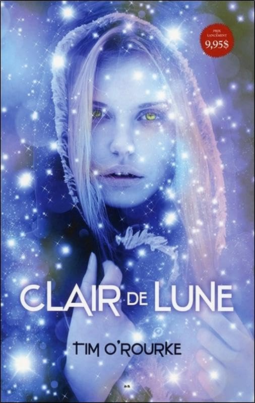 Clair de Lune - La trilogie lunaire T1 9782897670917
