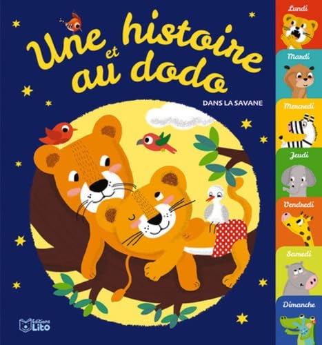 Une histoire et au dodo : Dans la savane - Dès 18 mois 9782244305622