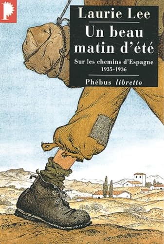 Un beau matin d'été : Sur les chemins d'Espagne, 1935-1936 9782859409999