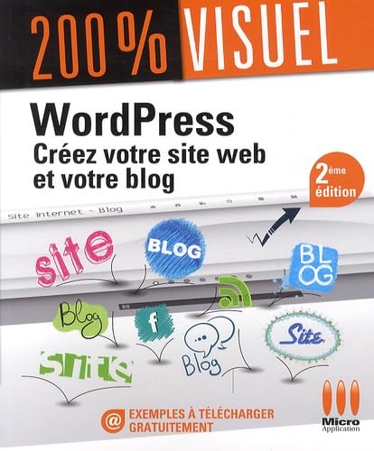 WordPress: Créez votre site web et votre blog 9782822402873