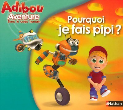 POURQUOI JE FAIS PIPI 9782092518410