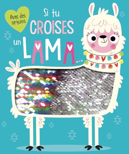 Si tu croises un lama... 9782359904062