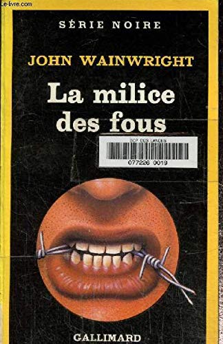 La Milice des fous 9782070489558