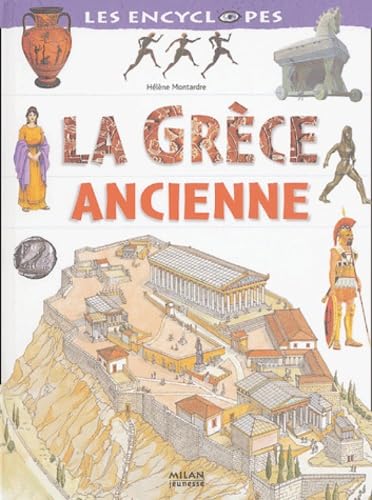 La Grèce ancienne 9782745910790