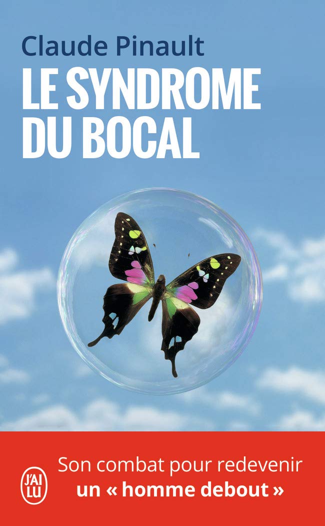 Le syndrome du bocal: Prisonnier dans son corps, son combat pour redevenir un "homme debout" 9782290033234