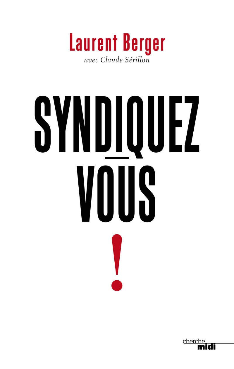 Syndiquez-vous ! 9782749162492