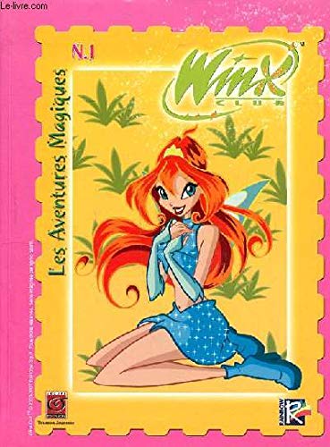 Les aventures magiques N° 1 WinX club Sommaire: Une amie fantastique; L'examen de Flora; Qui a pris la place de Stella?; Le voyage de Bloom... 9782351440452