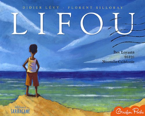 Lifou: Iles Loyauté 98820 Nouvelle-Calédonie 9782848652863