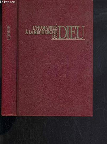 L'HUMANITE A LA RECHERCHE DE DIEU