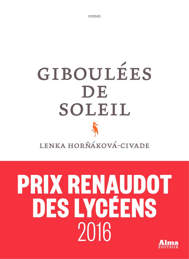 Giboulées de soleil - Prix Renaudot des lycéens 9782362791857