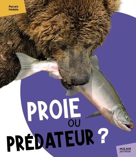 Proie ou prédateur ? 9782745943385