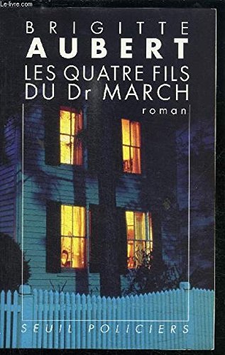Les Quatre Fils du Dr March 9782020172912