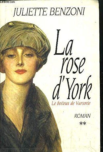 LE BOITEUX DE VARSOVIE.TOME 2.LA ROSE D'YORK. 9782286085193