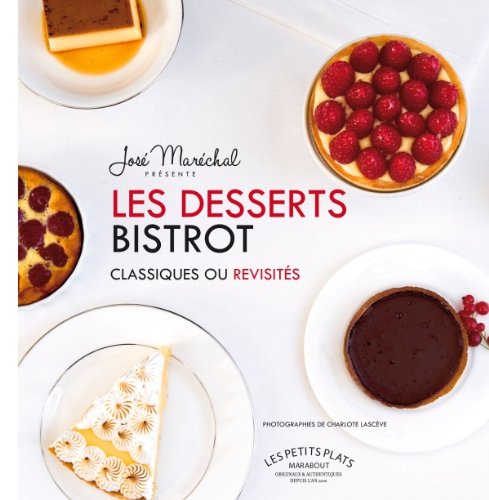 Les desserts bistrot: Classiques ou revisités 9782501067911