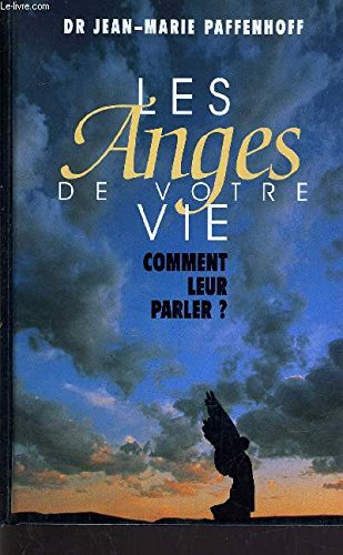 Les anges de votre vie 9782724292602